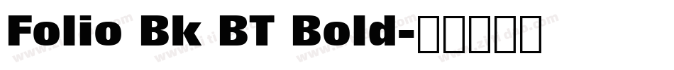 Folio Bk BT Bold字体转换